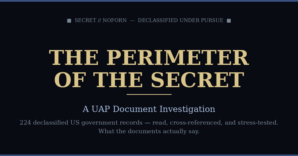 The Perimeter of the Secret | A UAP Document Investigation